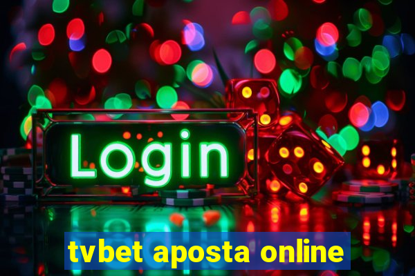 tvbet aposta online